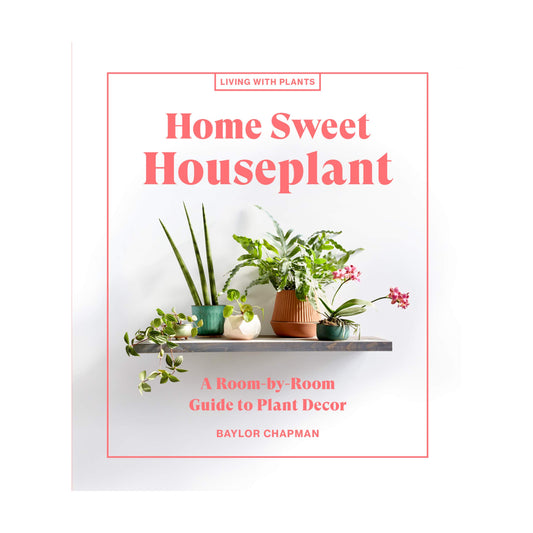 Home Sweet Houseplant